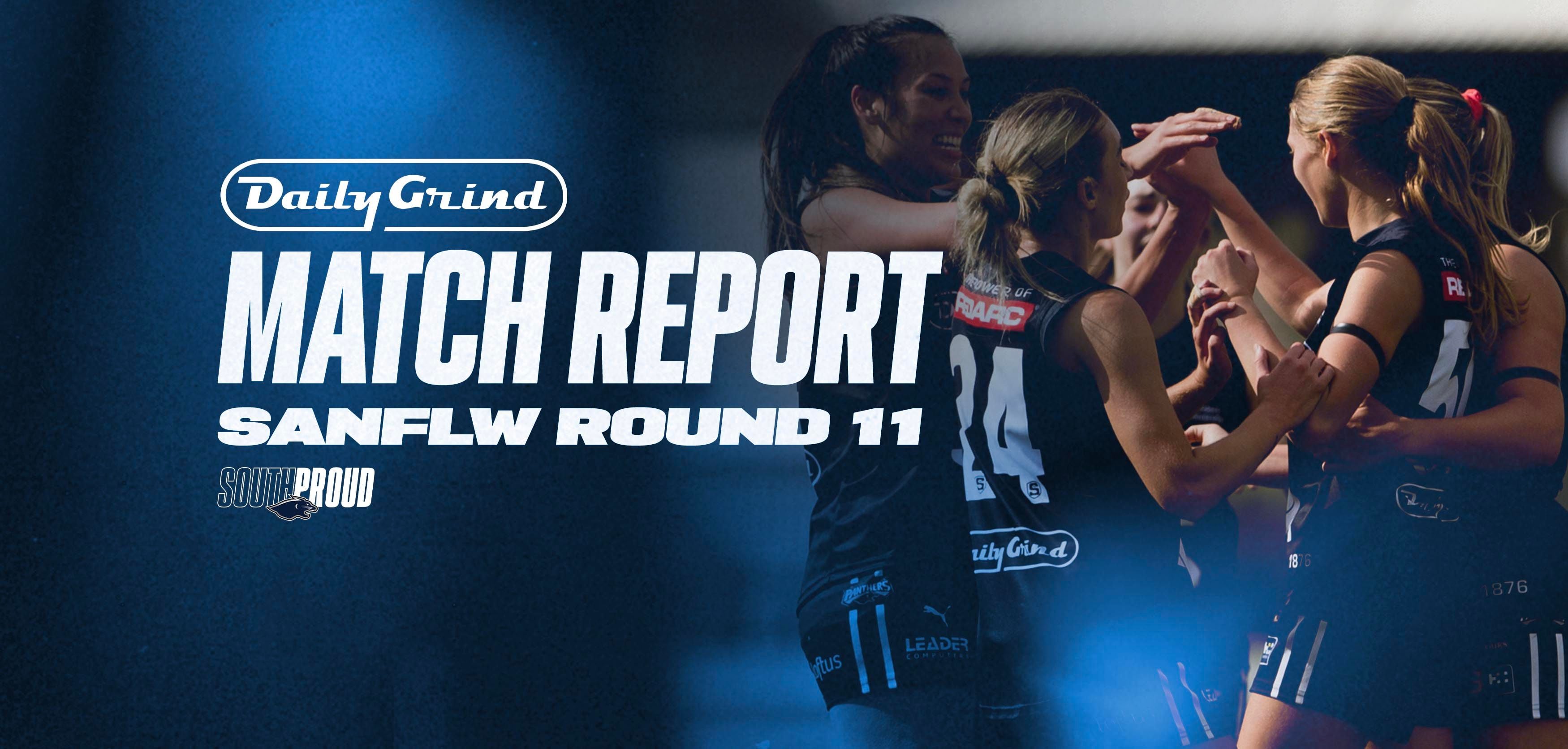 Daily Grind Match Report: Round 11 v Sturt Daily Grind Match Report: Round 11 v Sturt